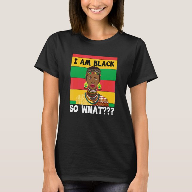 Camiseta Eu Sou Preto Então Que História Negra Mês (Frente)
