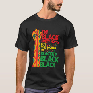 Camiseta Eu Sou Preto Todos Os Meses, Mas Neste Mês Sou Neg