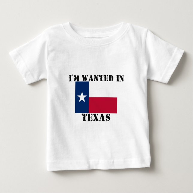 Camiseta Eu sou procurado no Texas (Frente)