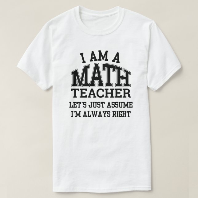 Camiseta Eu sou professor de matemática - professor de mate (Frente do Design)