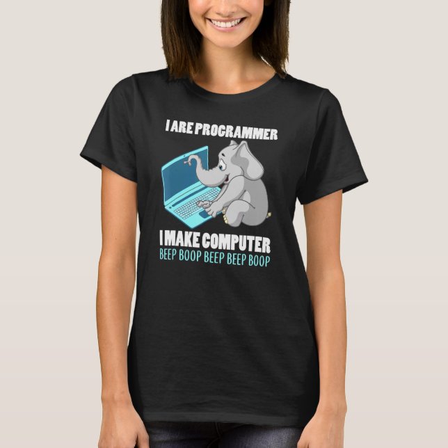 Camiseta Eu sou programador Eu faço um elefão de bipe do co (Frente)