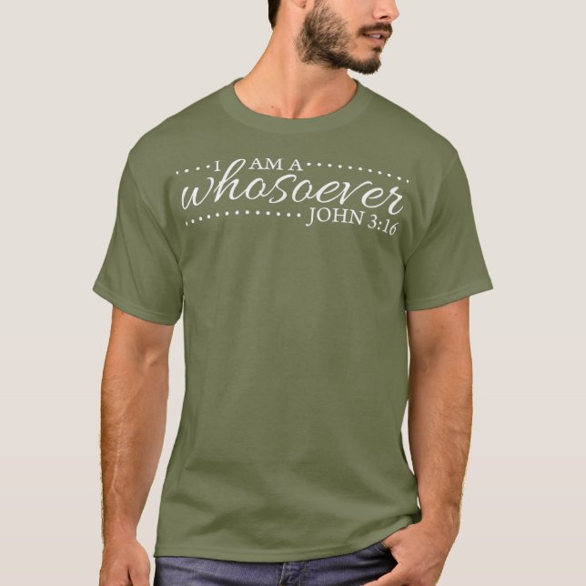 Camiseta Eu sou qualquer John 316 Christian Verse (Frente)
