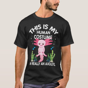 Camiseta Eu Sou Realmente Um Design Axolotl Axolotl