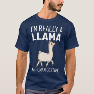 Camiseta Eu Sou Realmente Um Llama Em Um Dia De Figurino Hu