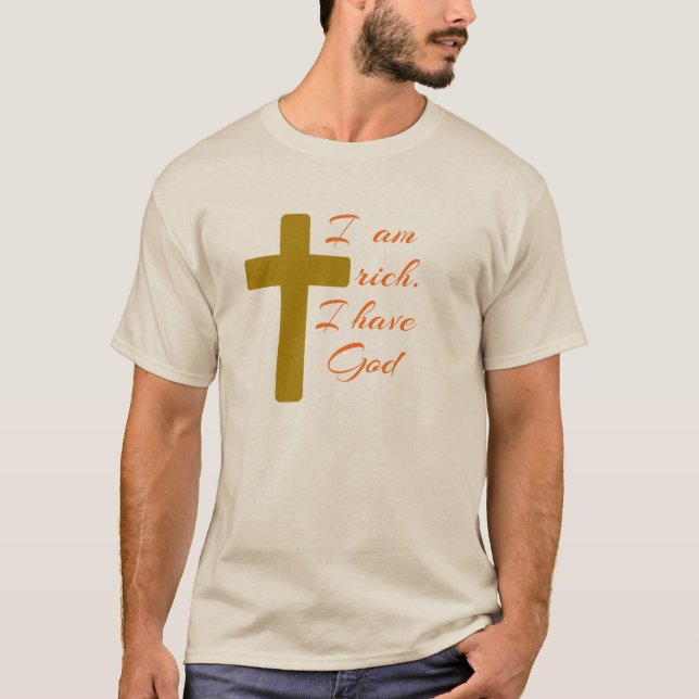 CAMISETA EU SOU RICO. EU TENHO DEUS. (Frente)