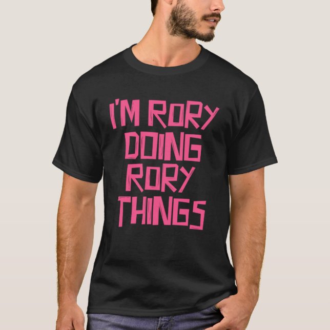Camiseta Eu sou Rory fazendo coisas de Rory (Frente)