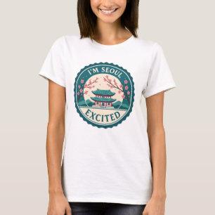 Camiseta Eu sou Seoul Excitado Coreia