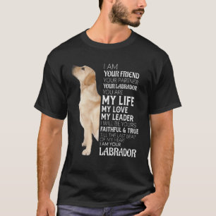 Camiseta Eu Sou Seu Amigo Seu Parceiro Seu Cachorro Labrado