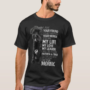 Camiseta Eu Sou Seu Amigo Seu Parceiro Seu Cachorro Morkie