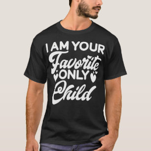 Camiseta Eu Sou Seu Filho ÚNico Favorito