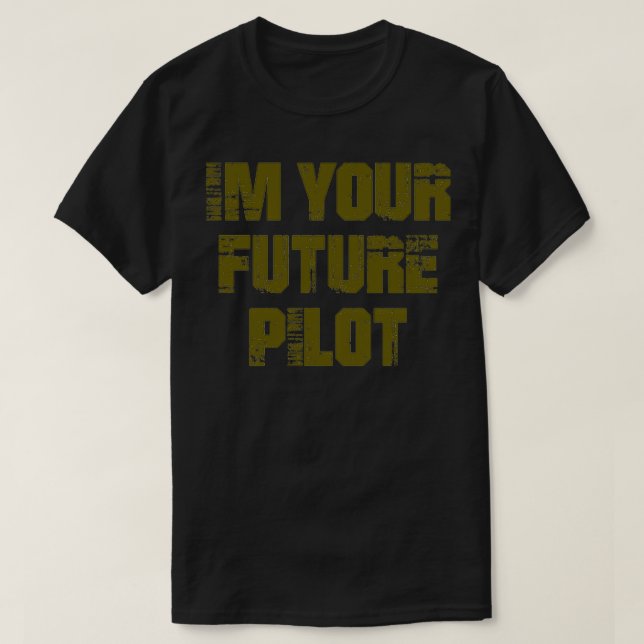 Camiseta eu sou seu futuro piloto avião jato 5 (Frente do Design)