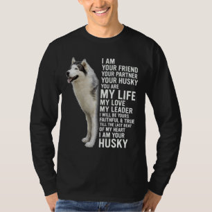 Camiseta Eu Sou Seu Rouco Cachorro Siberiano
