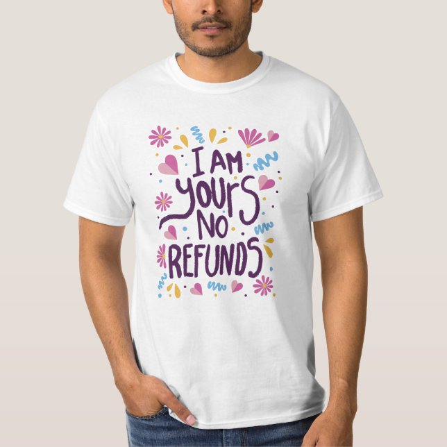 Camiseta Eu sou Seu Sem Reembolsos (Frente)
