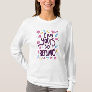 Camiseta Eu sou Seu Sem Reembolsos