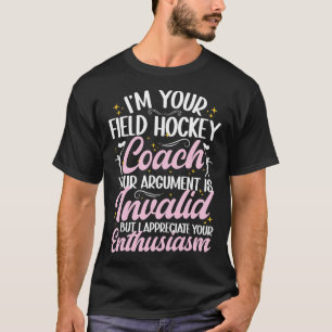Camiseta Eu Sou Seu Treinador de Hóquei em Campo Engraçado