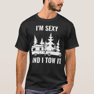 Camiseta Eu Sou Sexy E Eu O Ataque Acampando O Trailer Camp