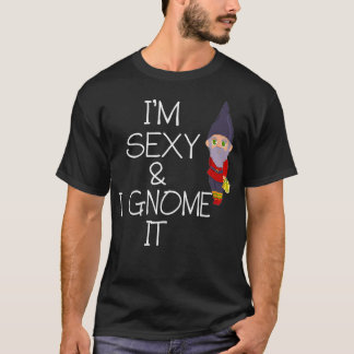Camiseta Eu sou sexy e gnomo