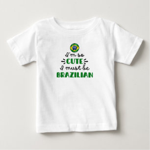 Camiseta Eu sou tão bonitinho, eu devo ser brasileiro