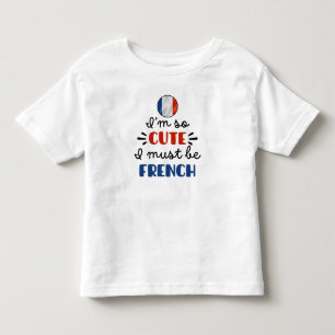 Camiseta Eu sou tão bonitinho, eu devo ser francês