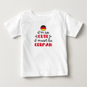Camiseta Eu sou tão fofo, eu devo ser alemão