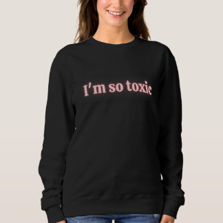 Camiseta Eu sou tão tóxico. Premium