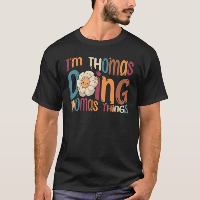 Camiseta Eu sou Thomas Fazendo Coisas Thomas Retro Thoma (Frente)