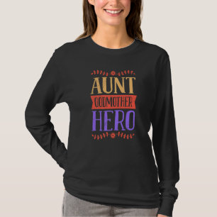 Camiseta Eu sou tia madrinha como herói.