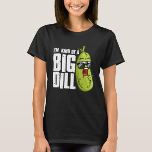 Camiseta Eu sou tipo um grande Dill Pickle Sunglass Vegan H