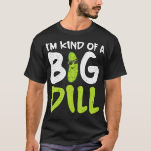 Camiseta Eu Sou Tipo Um Grande Picles