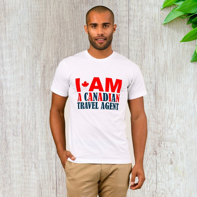 Camiseta Eu Sou Um Agente de Viagens Canadense (Criador carregado)