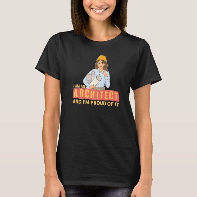 Camiseta Eu Sou Um Arquiteto Eu Construindo O Arquivamento. (Frente)