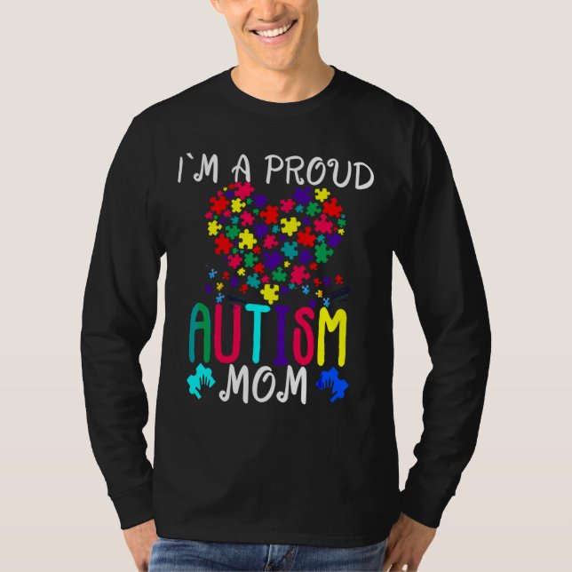 Camiseta Eu Sou Um Autismo Orgulhoso Mãe Autismo Consciênci (Frente)