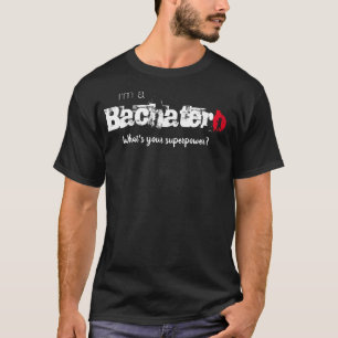 Camiseta Eu sou um Bachatero, Qual é a sua superpotência?