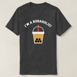 Camiseta Eu Sou um Bobahólico! | Chá de Boba | Chá de Bolha