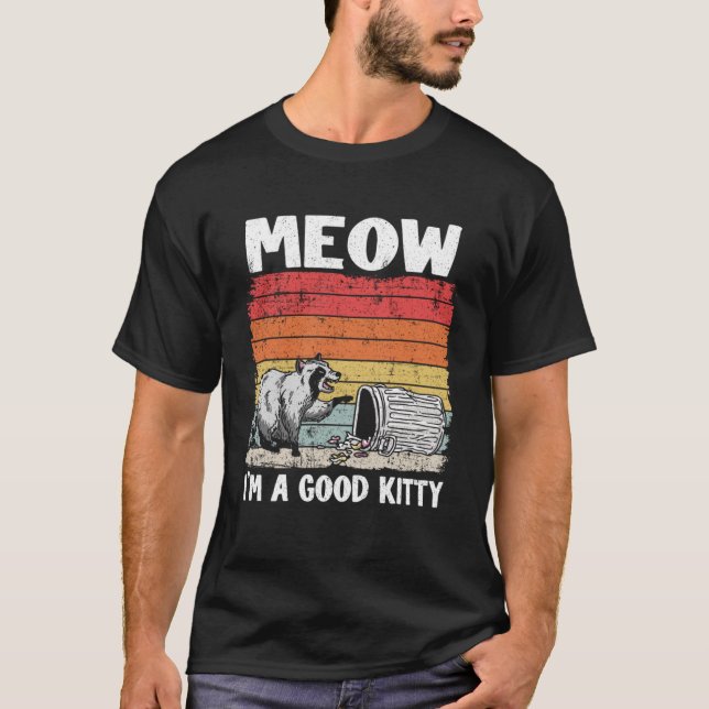 Camiseta Eu sou um bom Gatinho que pode jogar lixo em Panda (Frente)