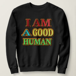 Camiseta "Eu Sou Um Bom Humano" Design Bonito. Compre agora