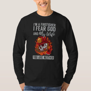 Camiseta Eu sou um Bombeiro Eu temo Deus e minha esposa Voc