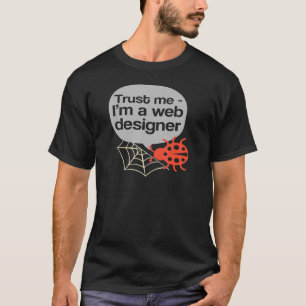 Camiseta Eu sou um caçador de Insetos de web Designer