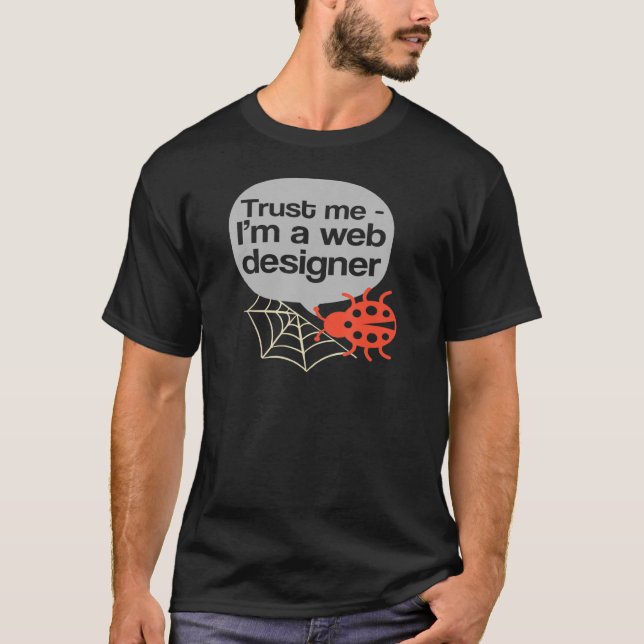 Camiseta Eu sou um caçador de Insetos de web Designer (Frente)