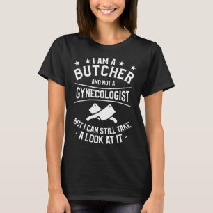 Camiseta Eu Sou Um Caçador E Não Um Ginecologista, Mas Eu P