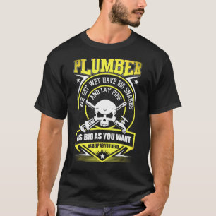 Camiseta Eu Sou Um Canalizador Que Posso Lay Pipe
