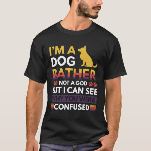 Camiseta Eu sou um cão, não um Deus