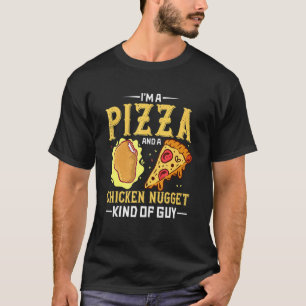 Camiseta Eu Sou Um Cara De Pizza E Nuggets De Frango