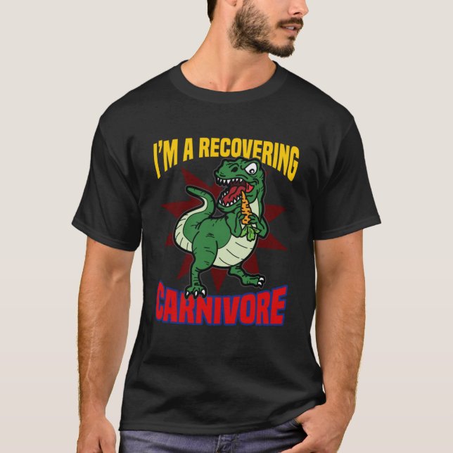 Camiseta Eu sou um Carnívoro de recuperação, Keater de Carn (Frente)