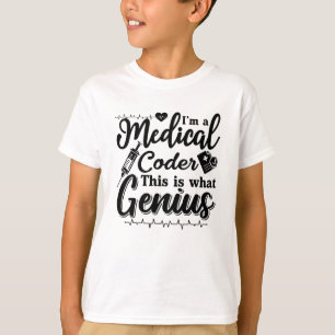 Camiseta Eu sou um Codificador Médico Este Genius Programme