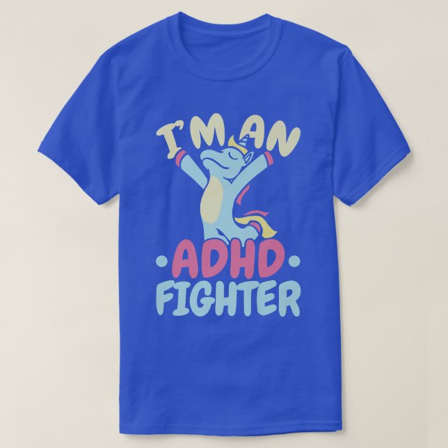 Camiseta Eu sou um combatente da ADHD Nuerodiversity pensa  (Frente do Design)