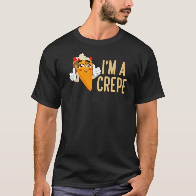 Camiseta Eu sou um Crepe de Sobremesa francês (Frente)