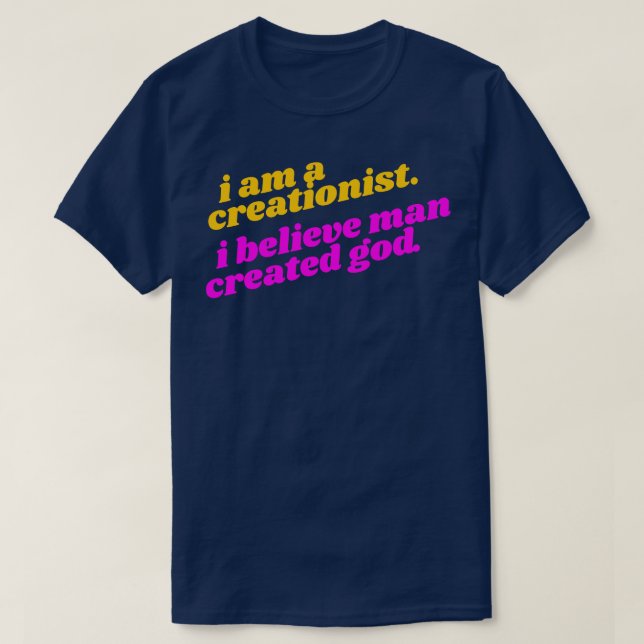 Camiseta Eu sou um criacionista Eu acredito que o homem Cri (Frente do Design)