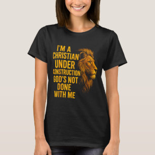 Camiseta Eu Sou Um Cristão Em Construção Deus Ainda Não Ter