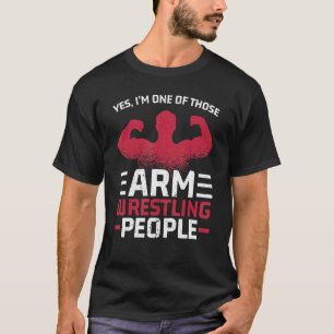 Camiseta Eu sou um daqueles lutadores de armas de Luta de b